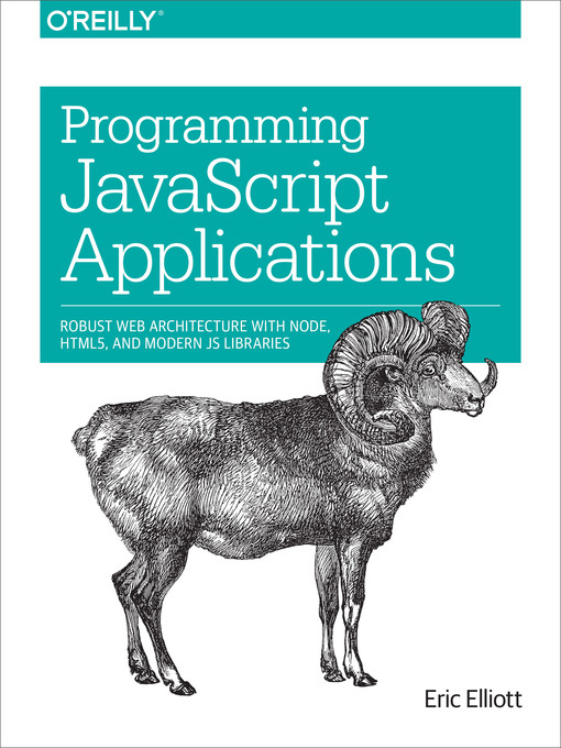 Title details for Programming JavaScript Applications by Eric Elliott - Available